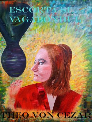 cover image of Escorta si Vagabondul